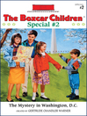 Mystery in Washington, D.C. (eBook): Boxcar Children Special Series, Book 2